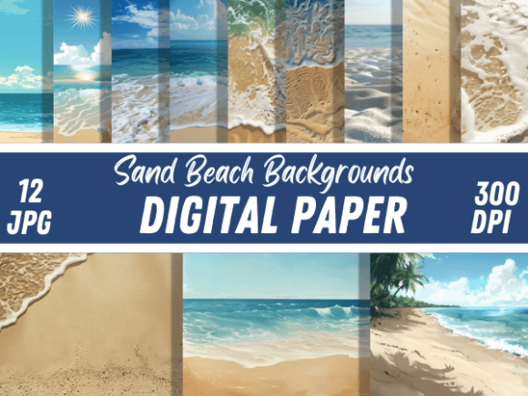 Sand Beach Backgrounds Digital Papers: Coastal Charm for 2024 Projects